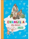 Ewangelia dla dzieci 2023 ks. Bogusław Zeman SSP