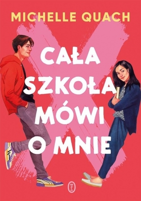 Cała szkoła mówi o mnie - Quach Michelle