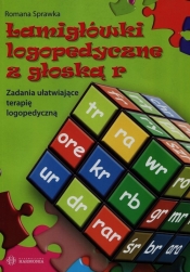 Łamigłówki logopedyczne z głoską r - Romana Sprawka