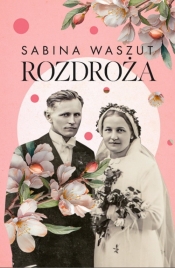Rozdroża - Waszut Sabina