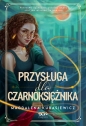Wilcza Jagoda. Przysługa dla Czarnoksiężnika. Tom 2 - Magdalena Kubasiewicz