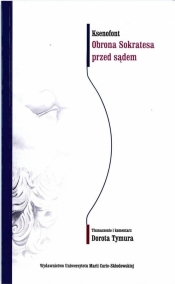 Ksenofont. Obrona Sokratesa przed sądem