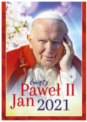 Kalendarz ścienny 2021 - św.Jan Paweł II