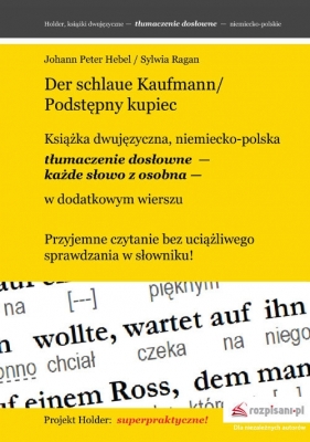 Der schlaue Kaufmann/Podstępny kupiec - Hebel Johann Peter, Ragan Sylwia
