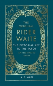 The Pictorial Key To The Tarot - Waite A.E.