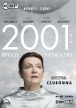 2001: Odyseja Kosmiczna (audiobook) - Arthur C. Clarke