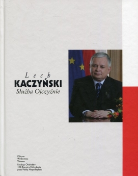 Lech Kaczyński Służba Ojczyźnie