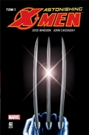 Astonishing X-Men T.1 - John Cassaday, Joss Whedon