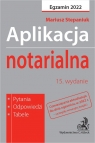 Aplikacja notarialna 2022. Pytania, odpowiedzi, tabele