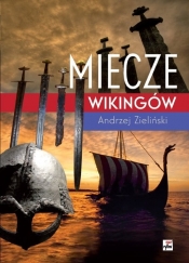 Miecze wikingów - Zieliński Andrzej