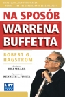 Na sposób Warrena Buffetta  Hagstrom Robert G.