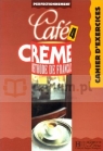 Cafe Creme 4 Ćwiczenia Elysabeth Massacret, Pierrette Mothe, Sylvie Pons