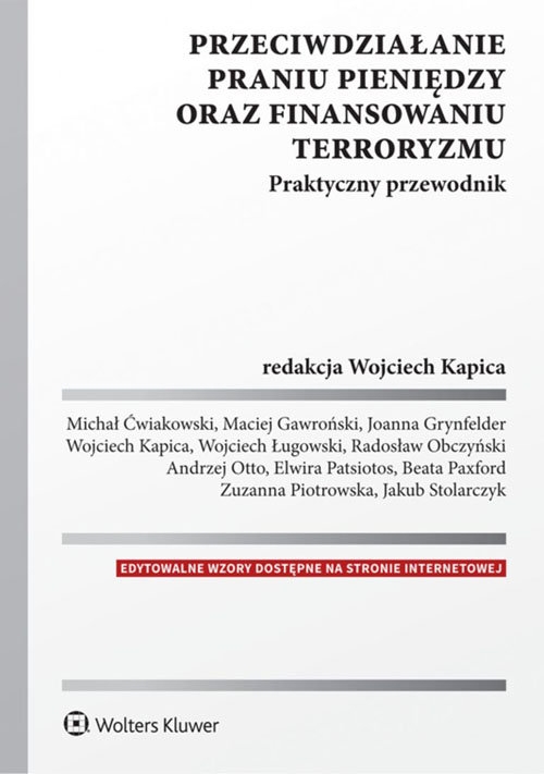 Przeciwdziałanie praniu pieniędzy oraz finansowaniu terroryzmu Praktyczny przewodnik