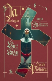 Ja, inkwizytor. Bicz boży - Jacek Piekara