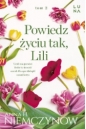 Powiedz życiu tak, Lili