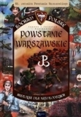 Powstanie Warszawskie - Szarek Joanna, Szarek Jarosław