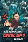 Level Up 1. Re-start Dan Sugralinow .
