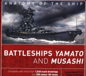 Battleships Yamato and Musashi - Janusz Skulski, Dramiński Stefan