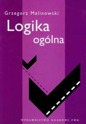 Logika ogólna - Malinowski Grzegorz