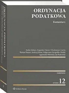 Ordynacja podatkowa Komentarz - Babiarz Stefan, Bogusław Dauter, Gurba Włodzimierz, Hauser Roman, Andrzej Kabat, Małgorzata Niezgódk