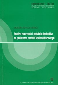 Analiza tworzenia i podziału dochodów na podstawie modelu wielosektorowego