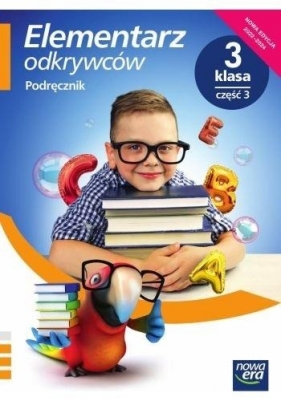 Elementarz odkrywców. Klasa 3, część 3. Edukacja polonistyczna, przyrodnicza, społeczna - Ewa Hryszkiewicz, Barbara Stępień, Joanna Winiecka
