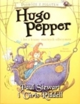 Hugo Pepper i lot z krainy śnieżnych olbrzymów - Stewart Paul