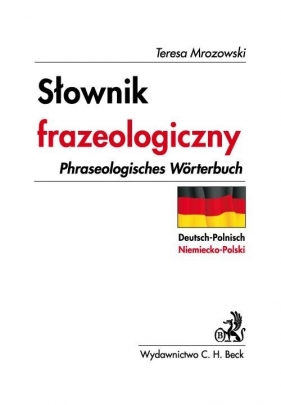 Słownik frazeologiczny niemiecko-polski - Mrozowski Teresa