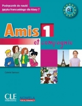 Amis et compagnie 1 podr.+CD+minirepetytorium kl.7 - Colette Samson