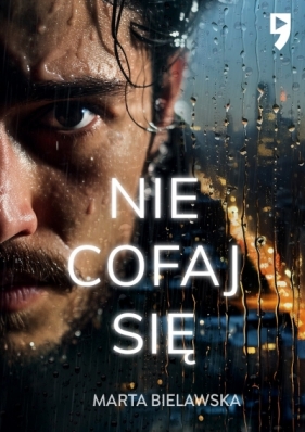 Nie cofaj się - Marta Bielawska