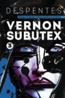 Vernon Subutex T. 3 Virginie Despentes