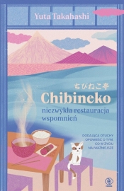 Chibineko - niezwykła restauracja wspomnień - Takahashi Yuta