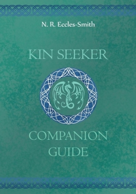 Kin Seeker Companion Guide - Eccles-Smith Naomi Ruth