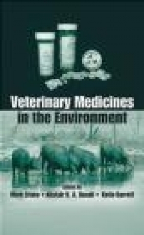 Veterinary Medicines in the Environment M Crane