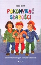 Pokonywać słabości