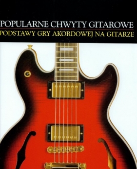 Popularne chwyty gitarowe - Hayman Julian
