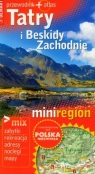Tatry i Beskidy Zachodnie Przewodnik + atlas Miniregion