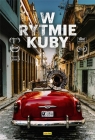 W rytmie Kuby (książka + DVD) praca zbiorowa