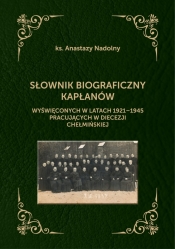 Słownik biograficzny kapłanów wyświęconych w latach 1921-1945 pracujących w diecezji chełmińskiej