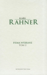 Pisma wybrane Tom 2  Rahner Karl