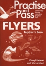 Practise and Pass Flyers Teacher's Book + CD Cheryl Pelteret, Viv Lambert