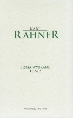 Pisma wybrane Tom 2 - Rahner Karl<br />