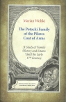The Potocki Family of the Pilawa Coat of Arms A Study of Family History Wolski Marian