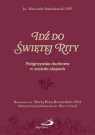 Idź do Świętej Rity Sławomir Sznurkowski