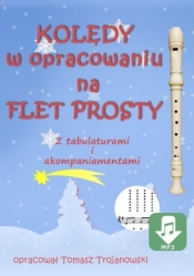 Kolędy na flet prosty z tabulaturami - Tomasz Trojanowski