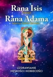 Rana Isis Rana Adama - Adamus Saint-Germain, Tobiasz