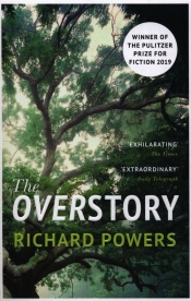The Overstory - Powers Richard
