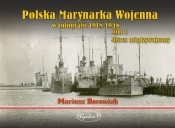 Polska Marynarka Wojenna w fotografii Tom 1 - Borowiak Mariusz