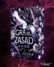 Gra bez zasad - B. A. Feder