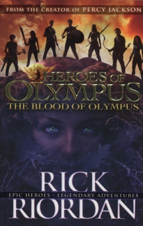 The Blood of Olympus Heroes of Olympus Book 5 - Rick Riordan